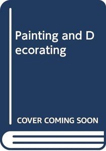 Painting and Decorating 