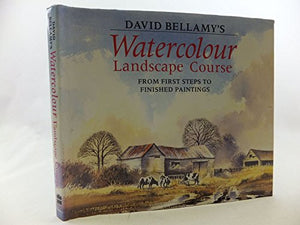 David Bellamy's Watercolour Landscape Course 