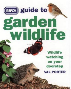 RSPCA Guide to Garden Wildlife 