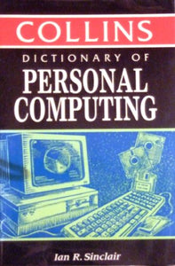 Collins Dictionary of Personal Computing 