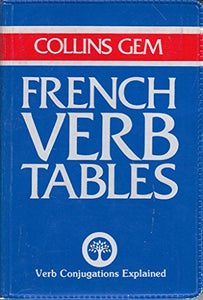 Collins Gem French Verb Tables 