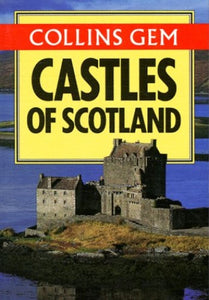 Collins Gem Castles of Scotland 