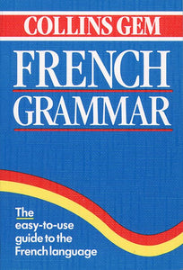 Collins Gem French Grammar 