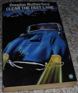 Clear the Fast Lane 