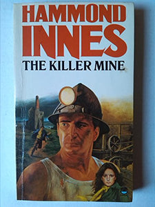 The Killer Mine 