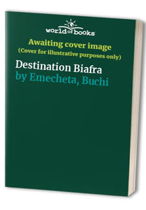 Destination Biafra 