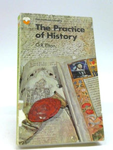 The Practice of History 