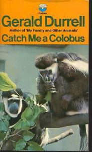 Catch Me a Colobus 