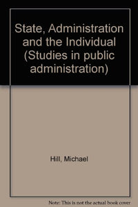 State, Administration and the Individual 