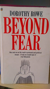 Beyond Fear 