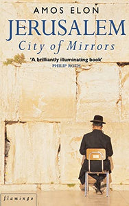 Jerusalem: City of Mirrors 