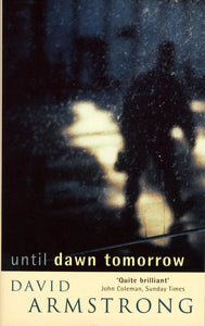 Until Dawn Tomorrow 