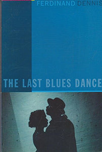 The Last Blues Dance 