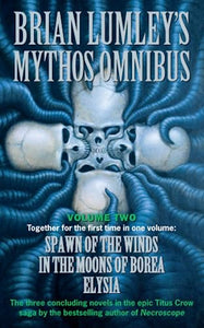 Brian Lumley’s Mythos Omnibus II 