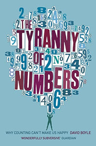 The Tyranny of Numbers 