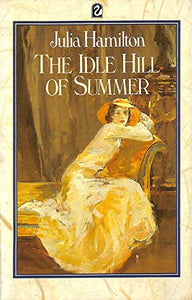 The Idle Hill of Summer 