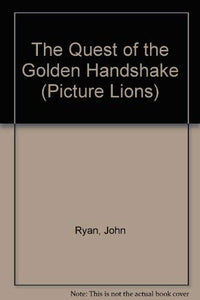 The Quest of the Golden Handshake 