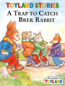 A Trap to Catch Brer Rabbit 