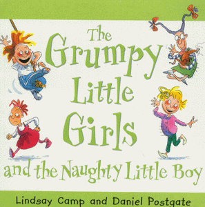 Grumpy Little Girls and the Naughty Little Boy 