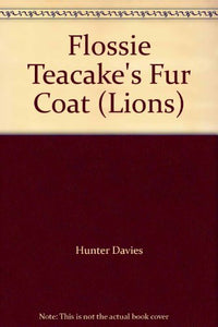 Flossie Teacake's Fur Coat 