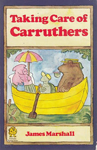 Taking Care of Carruthers 