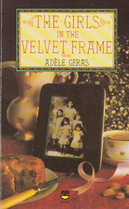 The Girls in the Velvet Frame 