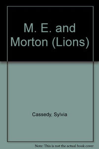 M. E. and Morton 