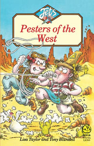 Pesters of the West 