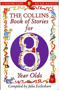 The Collins Book of Stories for Eight Year Olds 