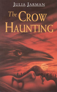 The Crow Haunting 