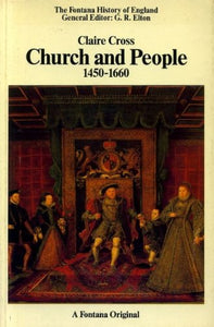 Church and People, 1450-1660 