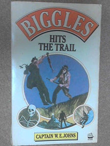 Biggles hits the trail 