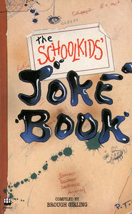 The Schoolkids’ Joke Book 