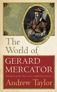 The World of Gerard Mercator 