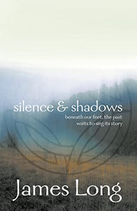 Silence and Shadows 