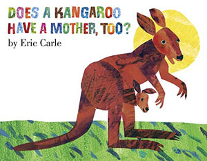 Does A Kangaroo Have a Mother Too? 