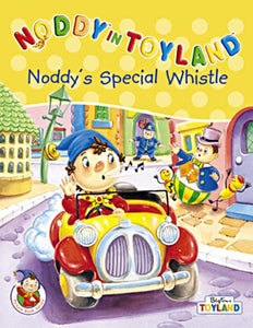 Noddy's Special Whistle 