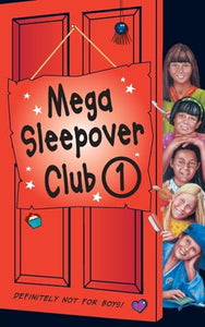 Mega Sleepover 1 