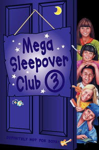 Mega Sleepover 3 