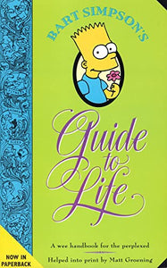 Bart Simpson’s Guide to Life 