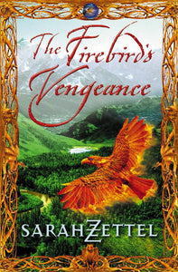 The Firebird’s Vengeance 