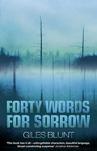 Forty Words for Sorrow 