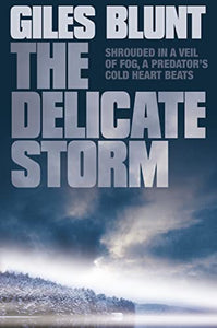 The Delicate Storm 