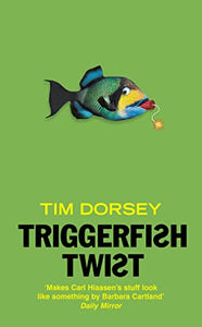 Triggerfish Twist 