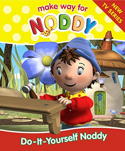 Do-it-yourself Noddy (Make Way for Noddy: 7): No. 7 