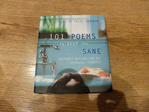 101 Poems to Keep You Sane 