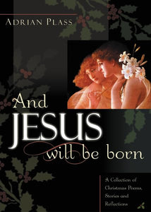 And Jesus Will be Born 