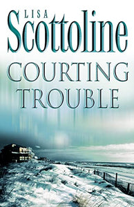 Courting Trouble 