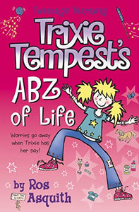 Trixie Tempest’s ABZ of Life 