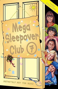 Mega Sleepover 7 